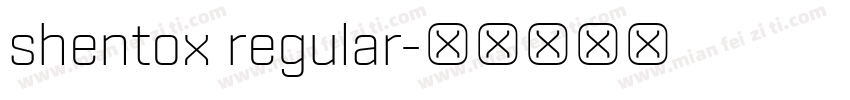 shentox regular字体转换